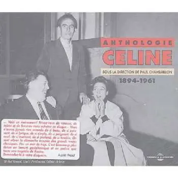 2CD Louis-Ferdinand Céline: Anthologie 1894-1961