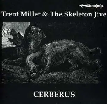 CD Trent Miller: Cerberus