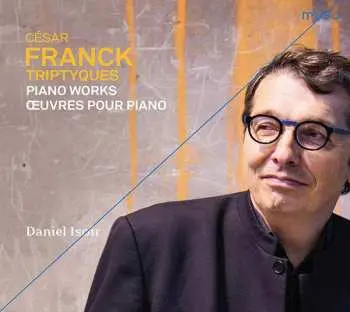 CD César Franck: Triptyques
