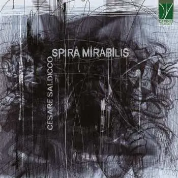 CD Cesare Saldicco: Spira Mirabilis