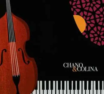 CD Chano Domínguez: Chano & Colina
