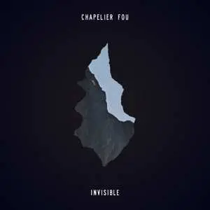 CD Chapelier Fou: Invisible