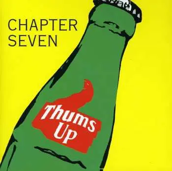 CD Chapter Seven: Thums Up