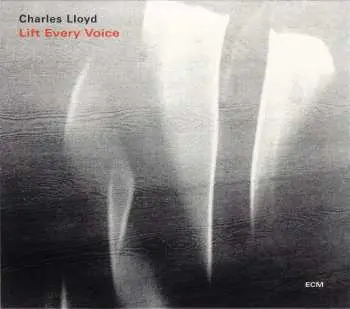 2CD Charles Lloyd: Lift Every Voice