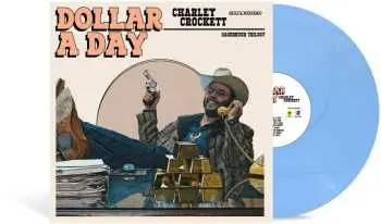 LP Charley Crockett: Dollar A Day