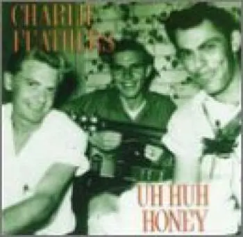 LP Charlie Feathers: Uh Huh Honey