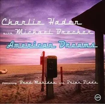 CD Charlie Haden: American Dreams