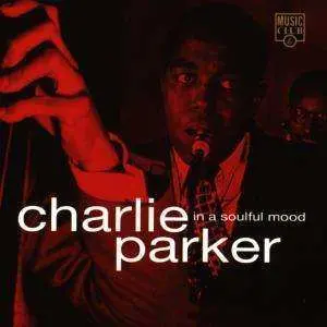 CD Charlie Parker: In A Soulful Mood