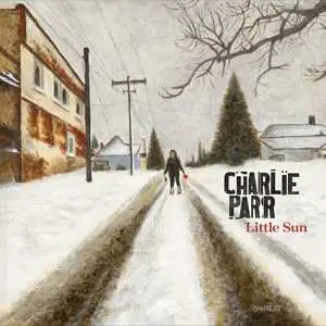 CD Charlie Parr: Little Sun