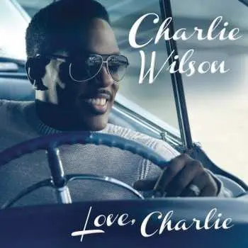 CD Charlie Wilson: Love, Charlie