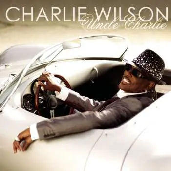 CD Charlie Wilson: Uncle Charlie