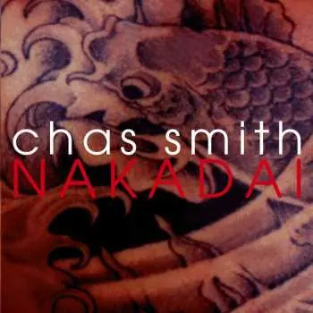 CD Chas Smith: Nakadai