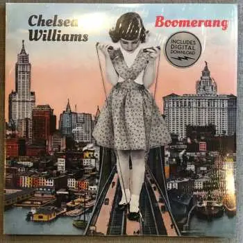 LP Chelsea Williams: Boomerang
