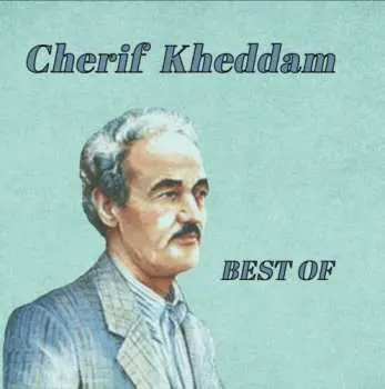 CD Cherif Kheddam: Best Of