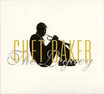 CD Chet Baker: The Legacy