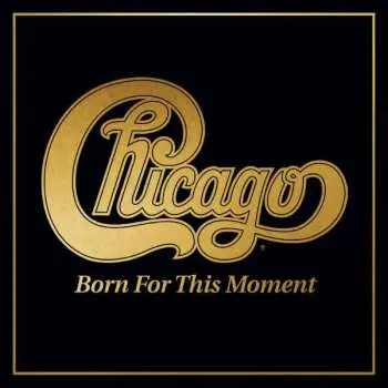 CD Chicago: Born For This Moment