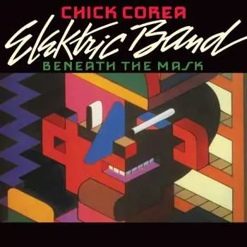 2LP The Chick Corea Elektric Band: Beneath The Mask