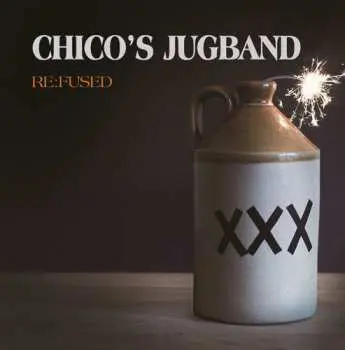 CD Chico's Jugband: Re:Fused