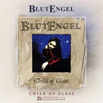 2CD Blutengel: Child Of Glass DLX | LTD | DIGI