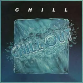 CD Chill: Chill Out LTD