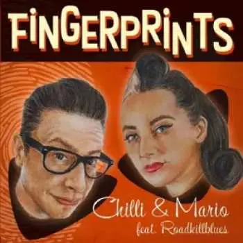 LP Chilli & Mario: Fingerprints