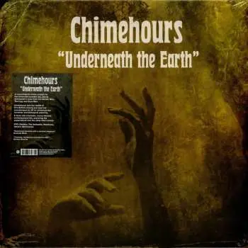 LP Chimehours: Underneath The Earth