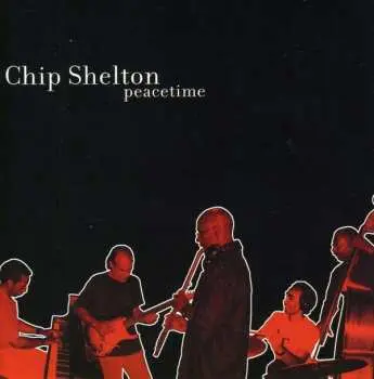 CD Chip Shelton: Peacetime