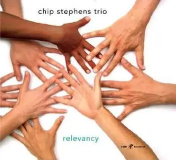 CD Chip Stephens Trio: Relevancy
