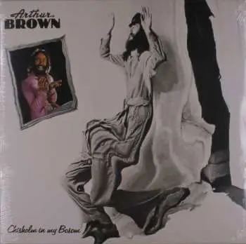 LP Arthur Brown: Chisholm In My Bosom CLR