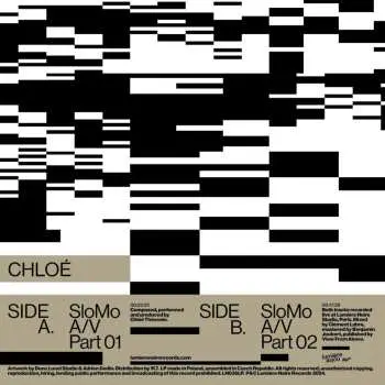 LP Chloé: SloMo A/V LTD