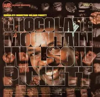 LP Wilson Pickett: Chocolate Mountain