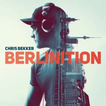 CD/DVD Chris Bekker: Berlinition
