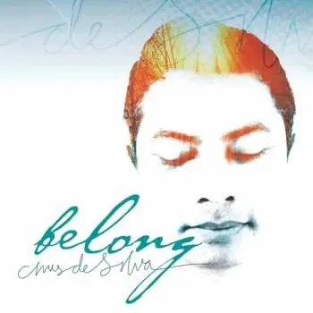 CD Chris De Silva: Belong