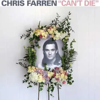 CD Chris Farren: Can't Die