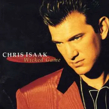 CD Chris Isaak: Wicked Game