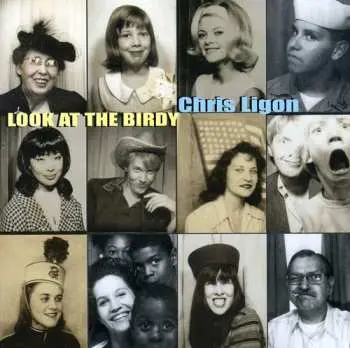 CD Chris Ligon: Look At The Birdy