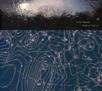 CD Chris Watson: Weather Report