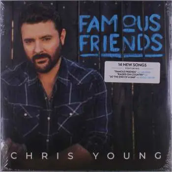 LP Chris Young: Famous Friends
