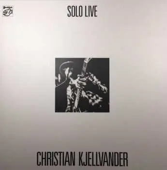 LP Christian Kjellvander: Solo Live LTD