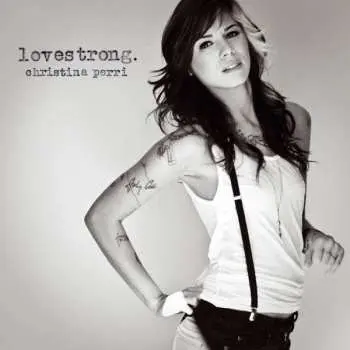 CD Christina Perri: Lovestrong.