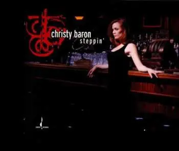 CD Christy Baron: Steppin'