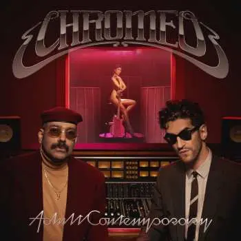 CD Chromeo: Adult Contemporary