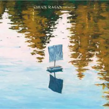 LP Chuck Ragan: Love & Lore