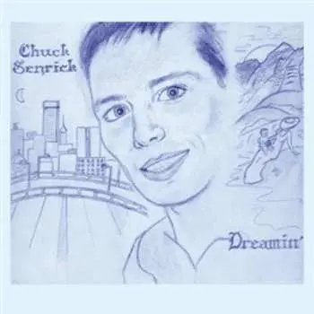 LP Chuck Senrick: Dreamin' LTD