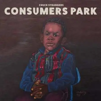 2LP Chuck Strangers: Consumers Park