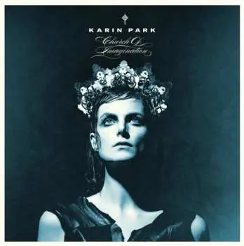 CD Karin Park: Church Of Imagination