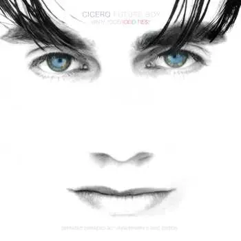 3CD Cicero: Future Boy