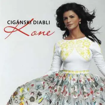 CD Cigánski Diabli: Kone