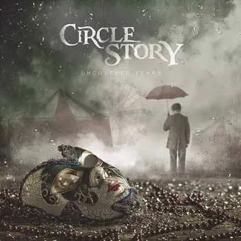 CD Circle Story: Uncovered Fears