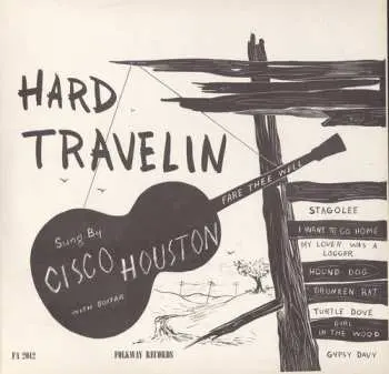 CD Cisco Houston: Hard Travelin'
